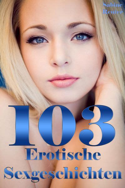 kostenlose sex geschichten|Erotische Sexgeschichten ️ Heisse & Geile Geschichten